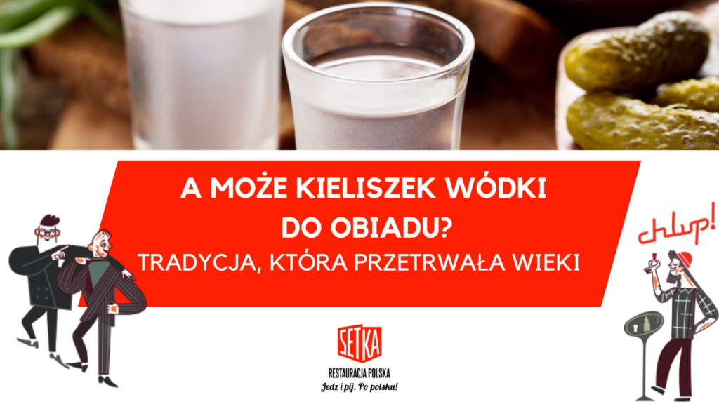 Tradycyjny polski obiad z kieliszkiem wódki – klasyczne dania takie jak śledź, tatar wołowy i bigos podane w Restauracji Setka Wrocław.